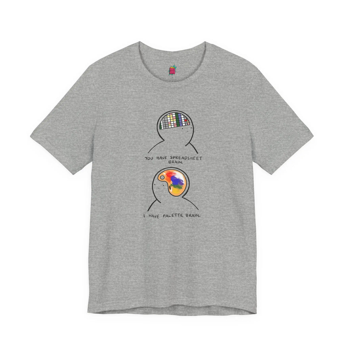 2 Parts of Brain - Pop Art Unisex Tee House of Poco Loco