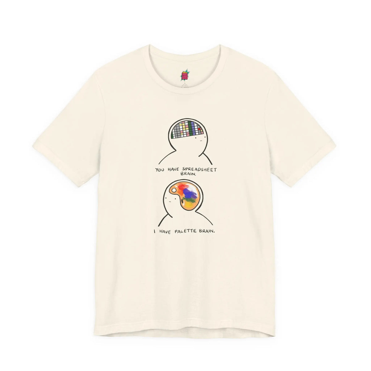 2 Parts of Brain - Pop Art Unisex Tee House of Poco Loco