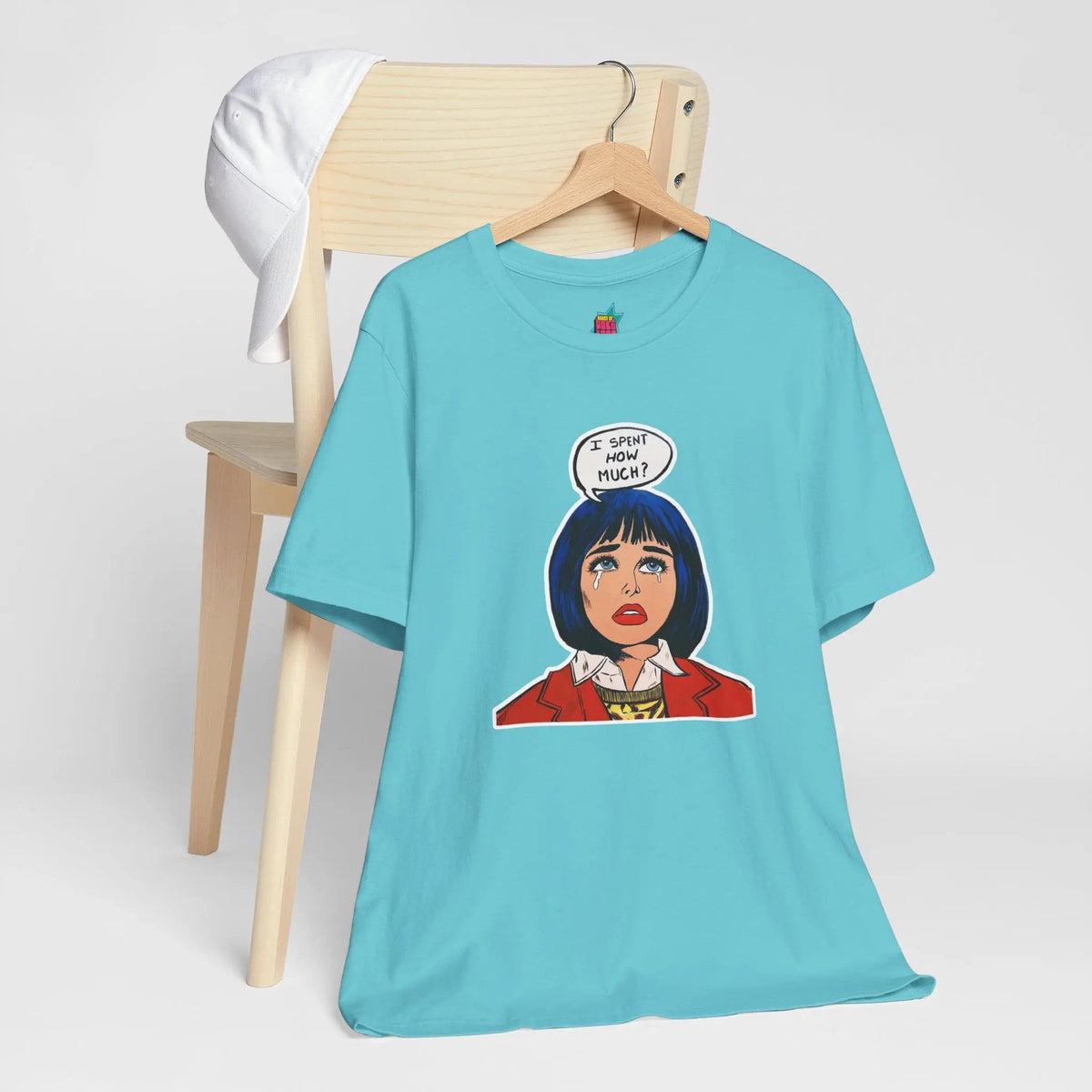 I Spent How Much - Pop Art T-Shirt Unisex House of Poco Loco