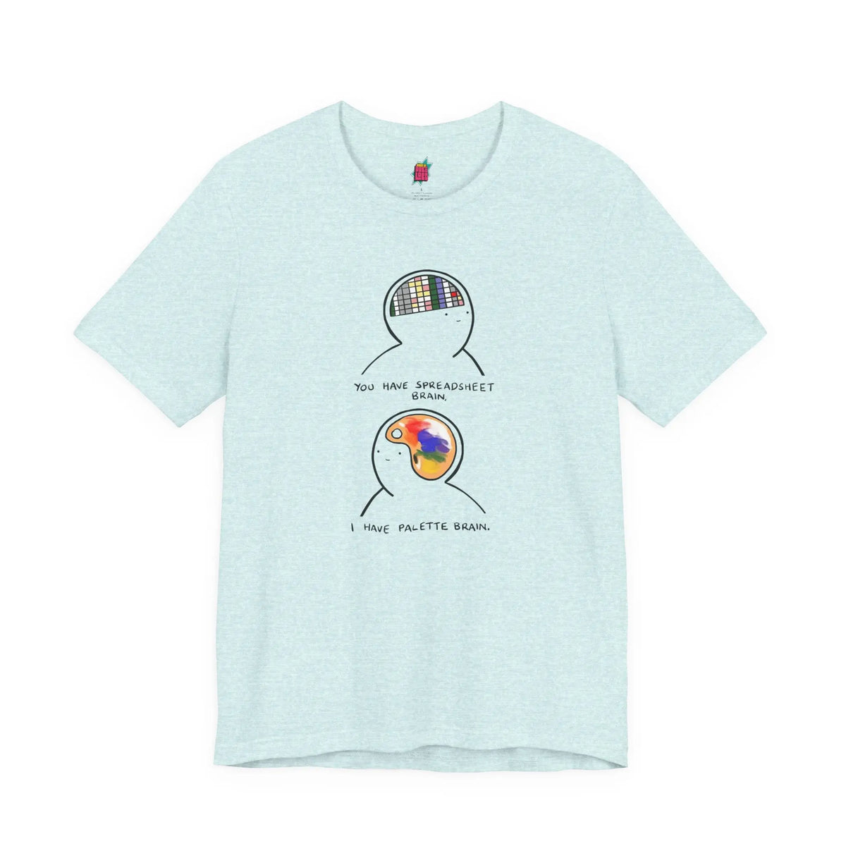 2 Parts of Brain - Pop Art Unisex Tee House of Poco Loco